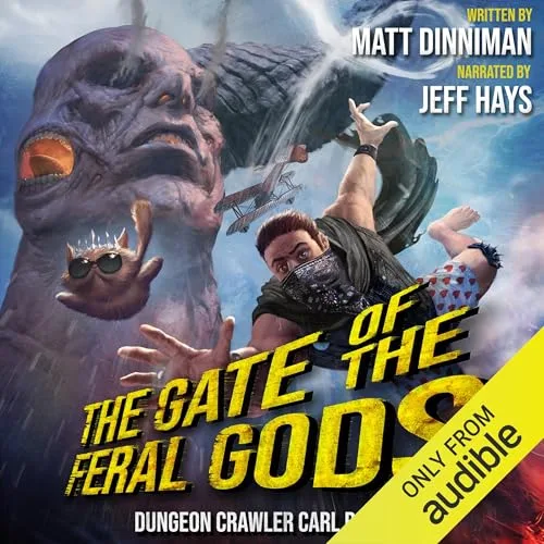 The Gate of the Feral Gods By Matt Dinniman